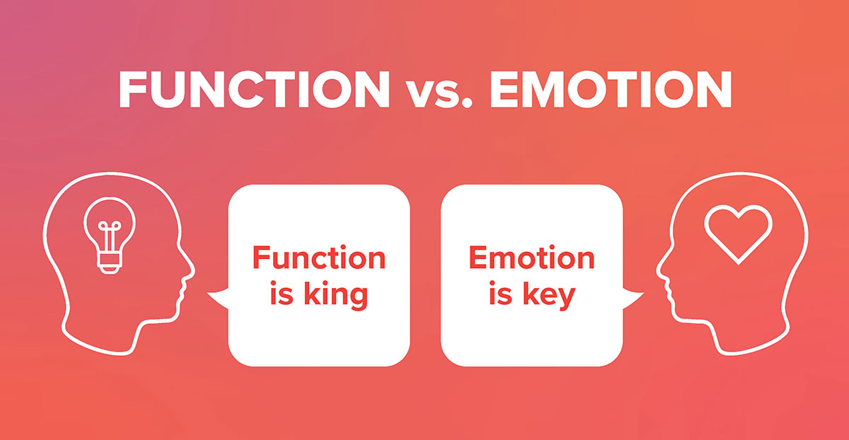 Function vs Emotion