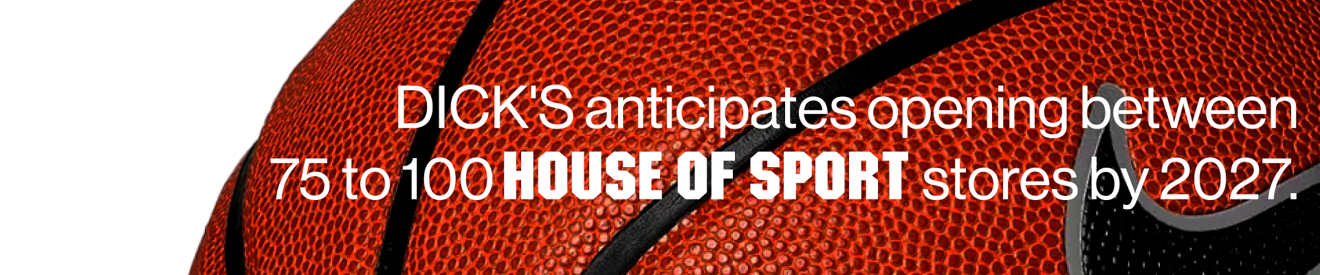 DICK'S House of Sport - Future Proofing