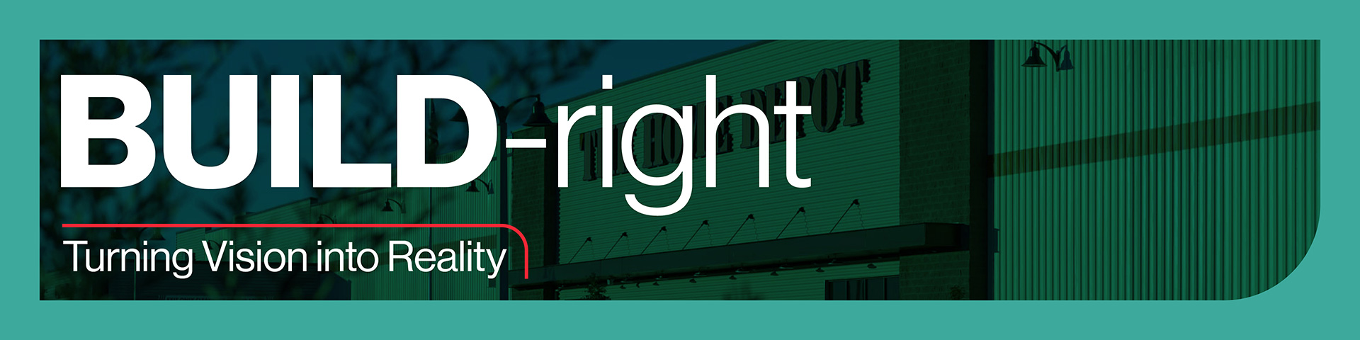 Build-Right: Turning Vision into Reality